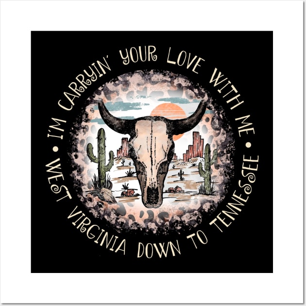 I'm Carryin' Your Love With Me West Virginia Down To Tennessee Desert Cactus Mountain Wall Art by Merle Huisman